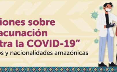 Visiones sobre la vacunación contra la COVID-19 en la Amazonía ecuatoriana